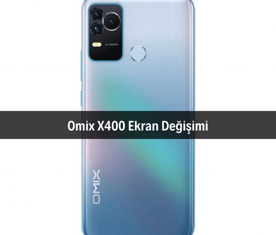 Omix X400 Ekran Değişimi